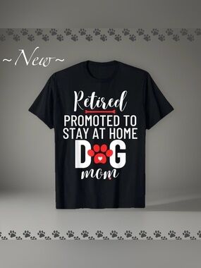 Dog Mom “Retired Dog Mom” T-Shirt 100% Cotton Size Large 🐾🆕🐾